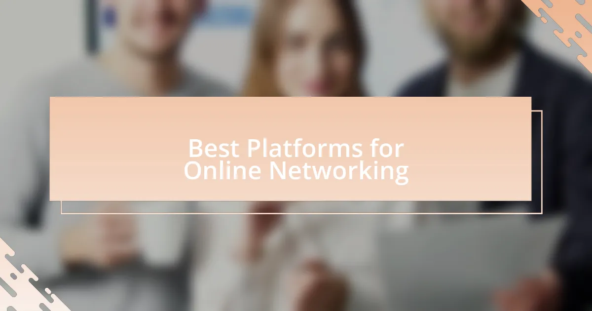 Best Platforms for Online Networking