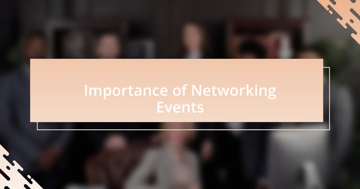 Importance of Networking Events