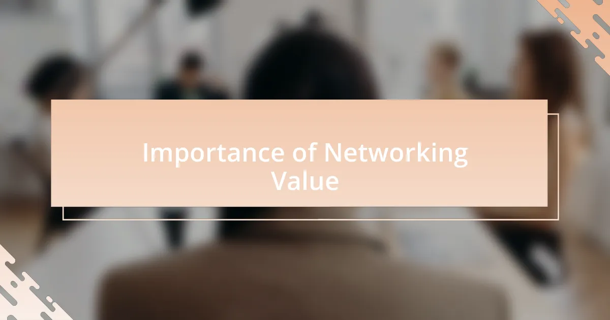 Importance of Networking Value