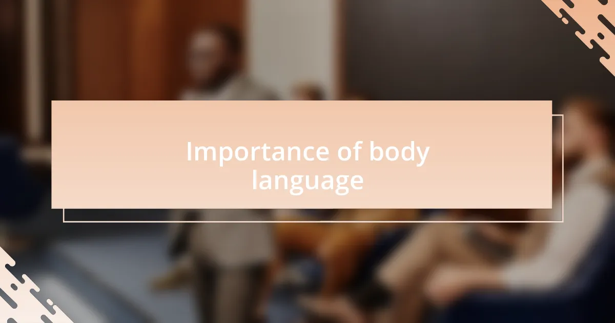 Importance of body language