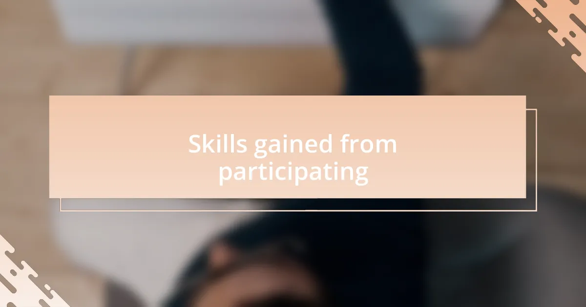 Skills gained from participating