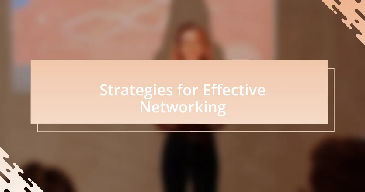 Strategies for Effective Networking