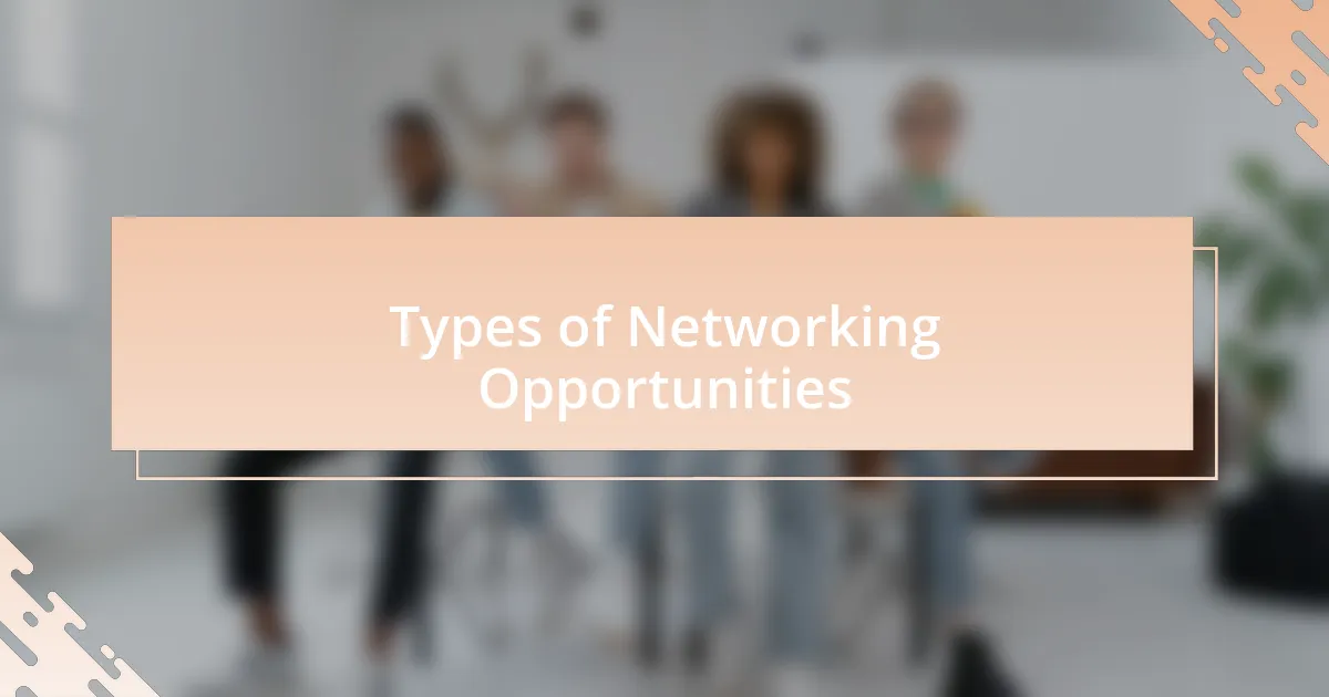 Types of Networking Opportunities